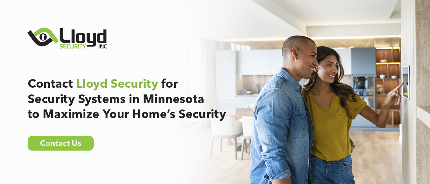 Contact Lloyd Security for Security Systems in Minnesota to Maximize Your Home’s Security